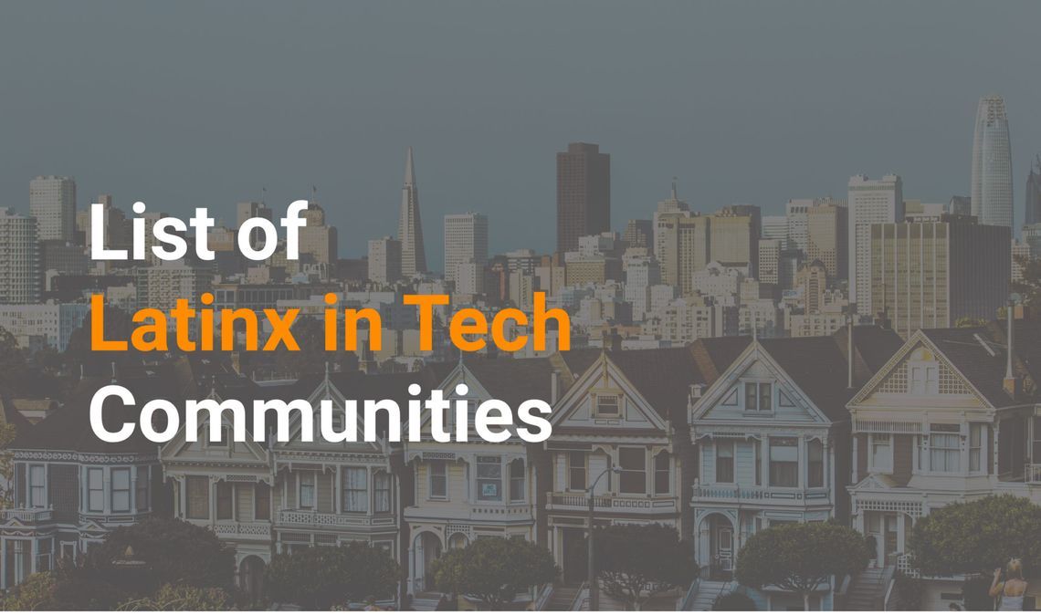List of Latinx in Tech Communities